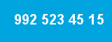 992 523 45 15